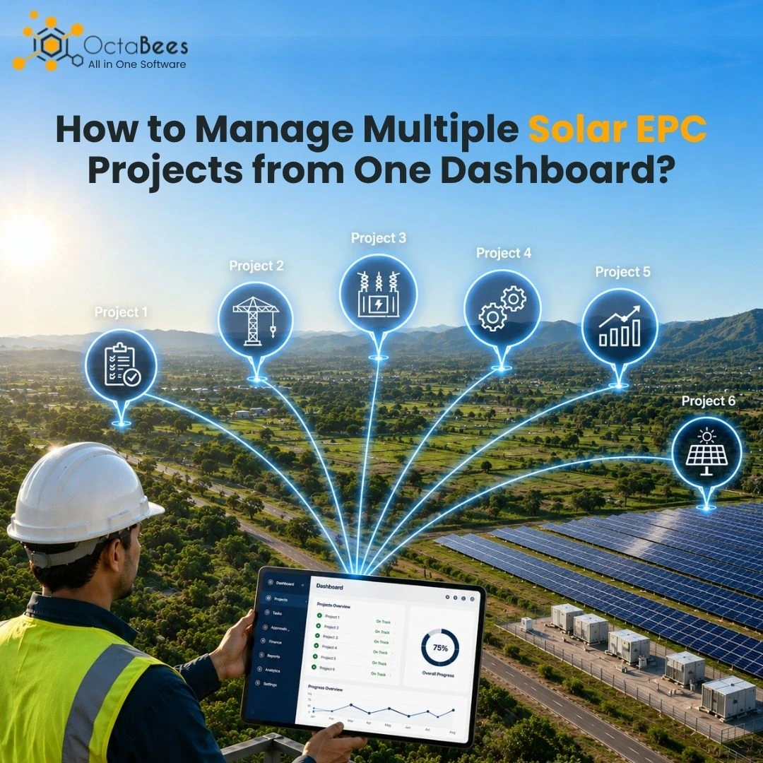 How to Manage Multiple Solar EPC Projects from One Dashboard?