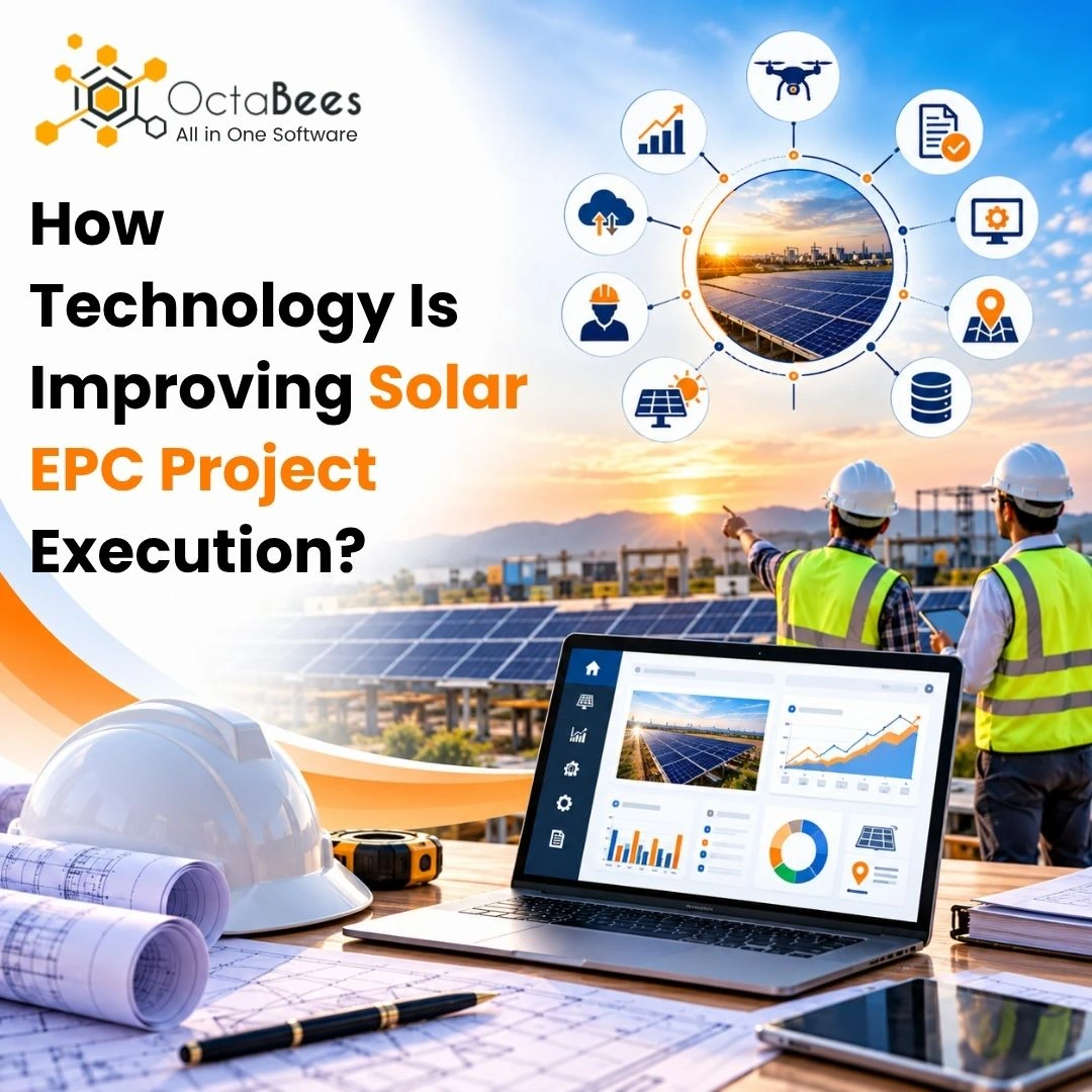 How Technology Is Improving Solar EPC Project Execution?